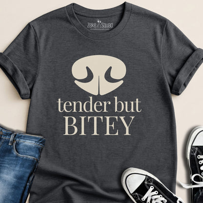 Tender but Bitey T-shirt - Zeke Squad