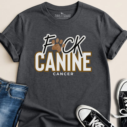 F*ck Canine Cancer T-shirt - Zeke Squad