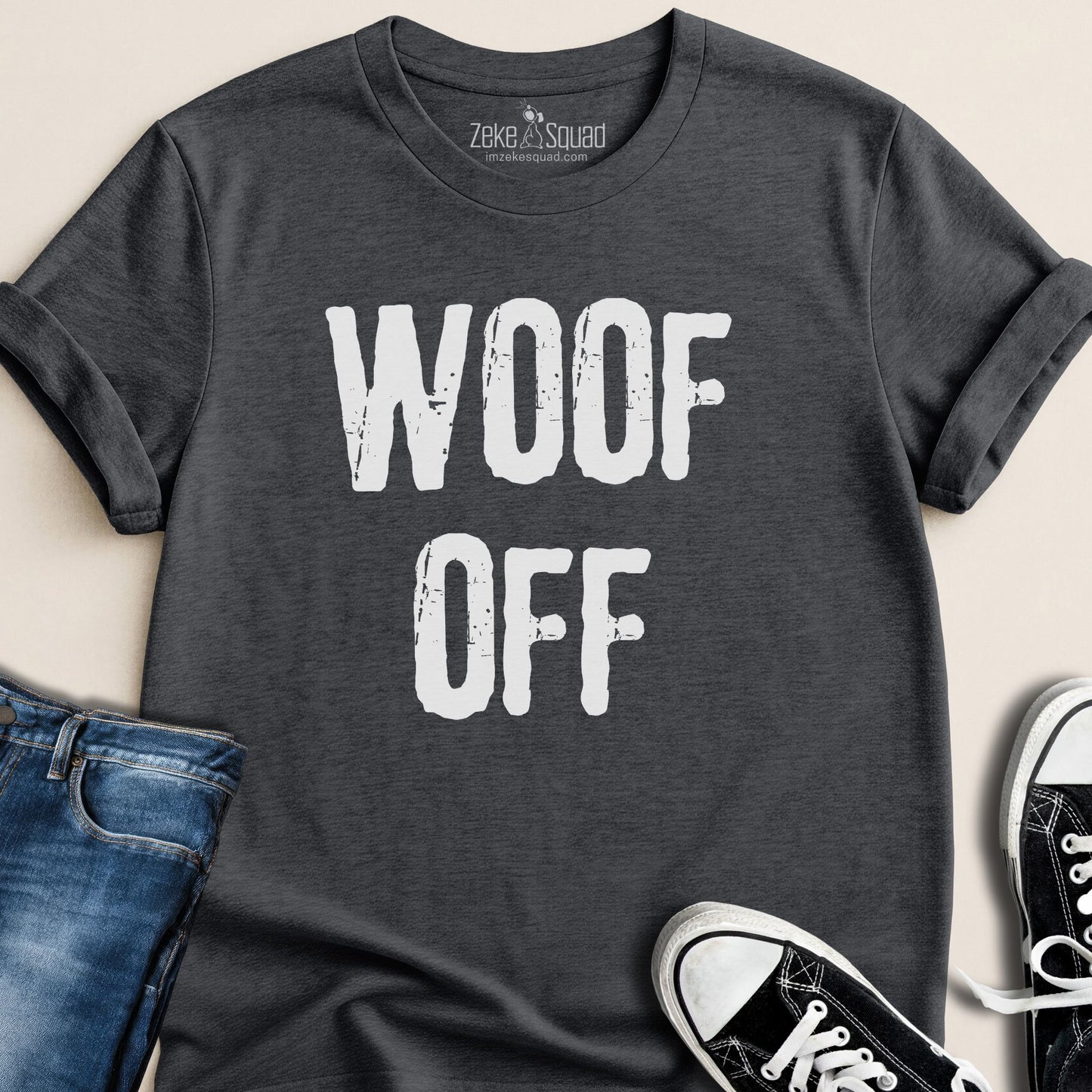 Woof Off Grunge Style T-shirt - Zeke Squad