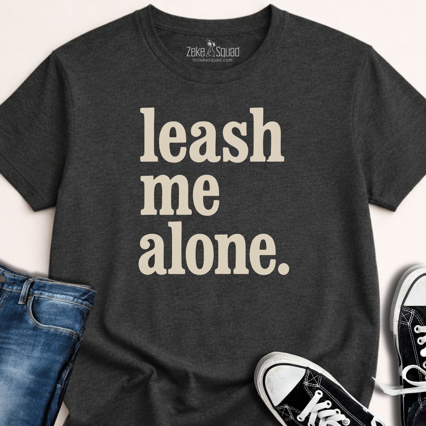 Leash Me Alone Introvert T-shirt - Zeke Squad