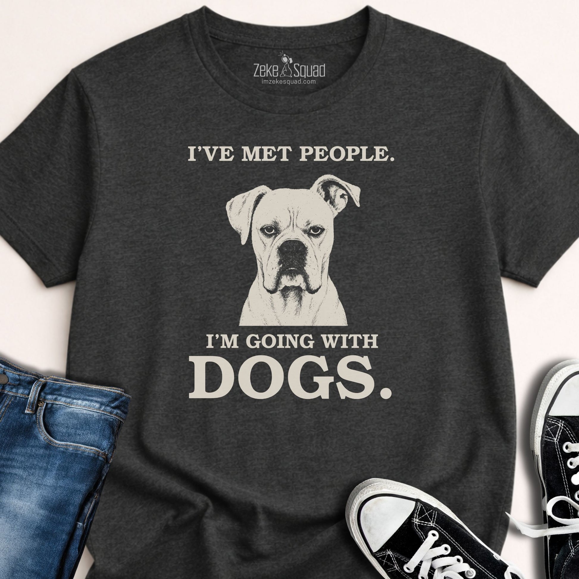 I've Met People T-shirt - Zeke Squad