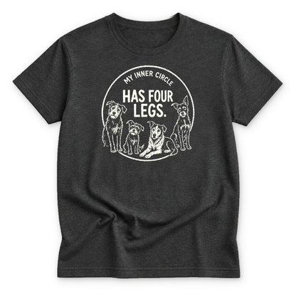 My Inner Circle Has Four Legs T-shirt - Zeke Squad