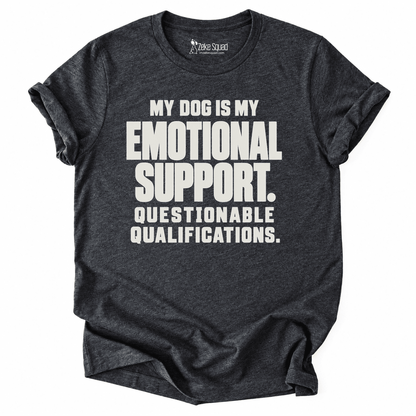 My Emotional Support T-shirt - Zeke Squad