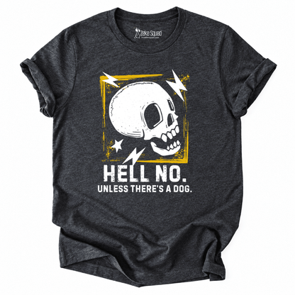 Hell No T-shirt - Zeke Squad