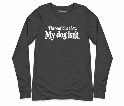 World is a Lot Long Sleeve T-shirt - Zeke Squad