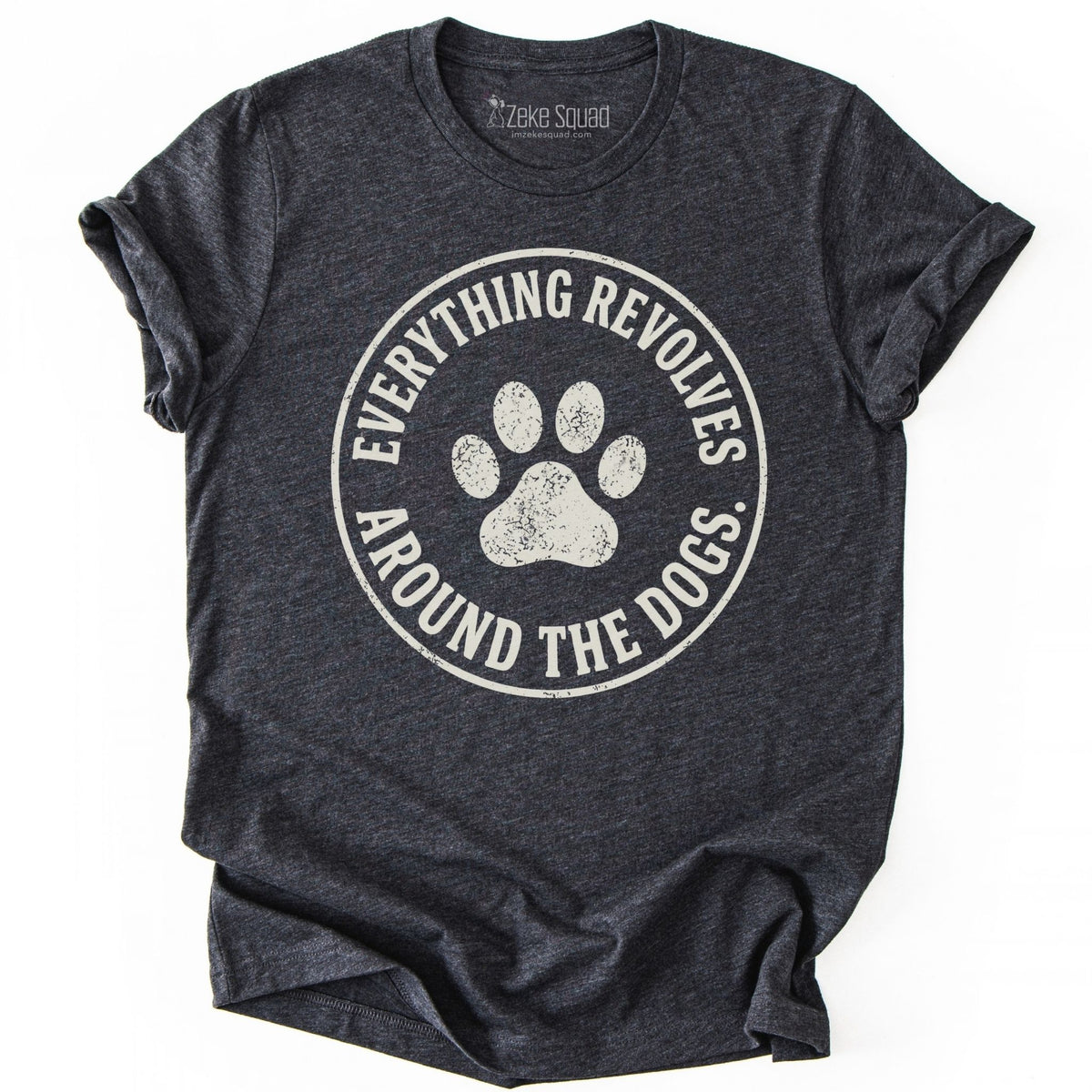Everything Revolves T-shirt - Zeke Squad