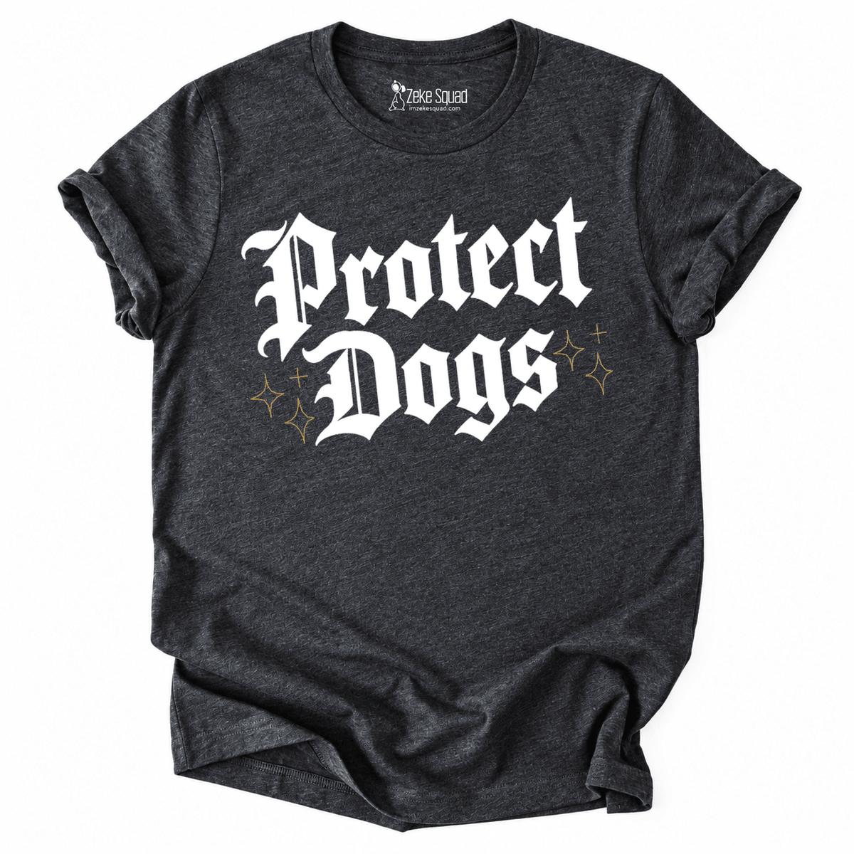 Protect Dogs T-shirt - Zeke Squad