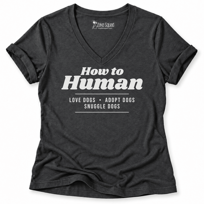 How To Human Women's V-neck - Zeke Squad