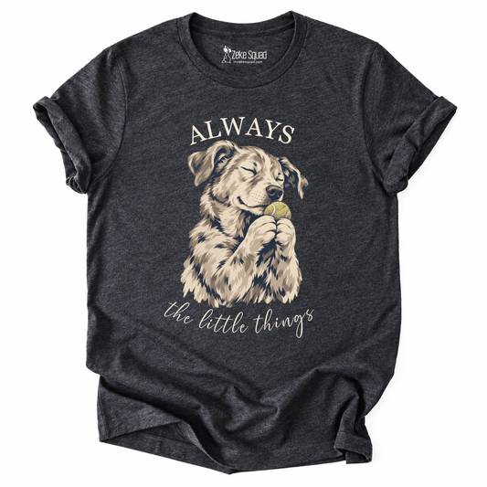 Little Things T-shirt - Zeke Squad