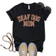 Unisex Zeke Squad T-shirt with the phrase “Deaf Dog Mama” for raw, real advocacy.