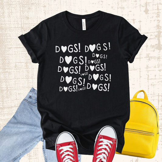 Unisex Zeke Squad T-shirt with the bold repeating phrase “Dogs Dogs Dogs Dogs Dogs” for dog lovers.