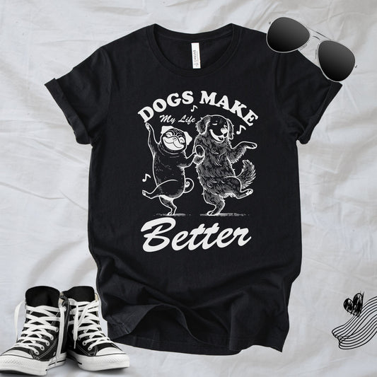 Unisex Zeke Squad T-shirt with the quote “Dogs make my life better” for dog lovers and pet parents.
