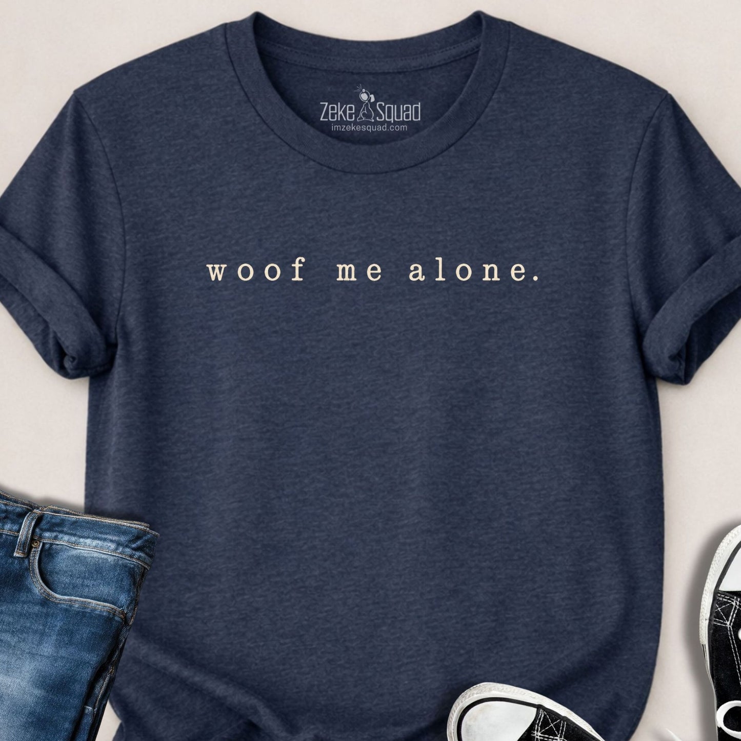 Woof Me Alone T-shirt