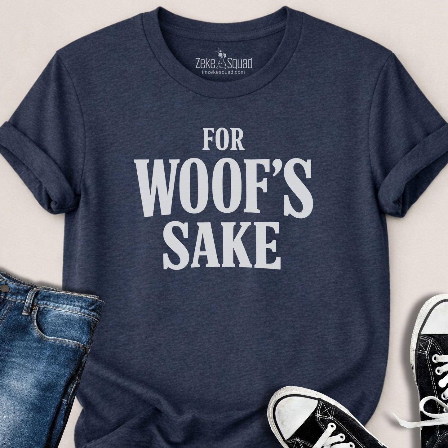 For Woof's Sake T-shirt