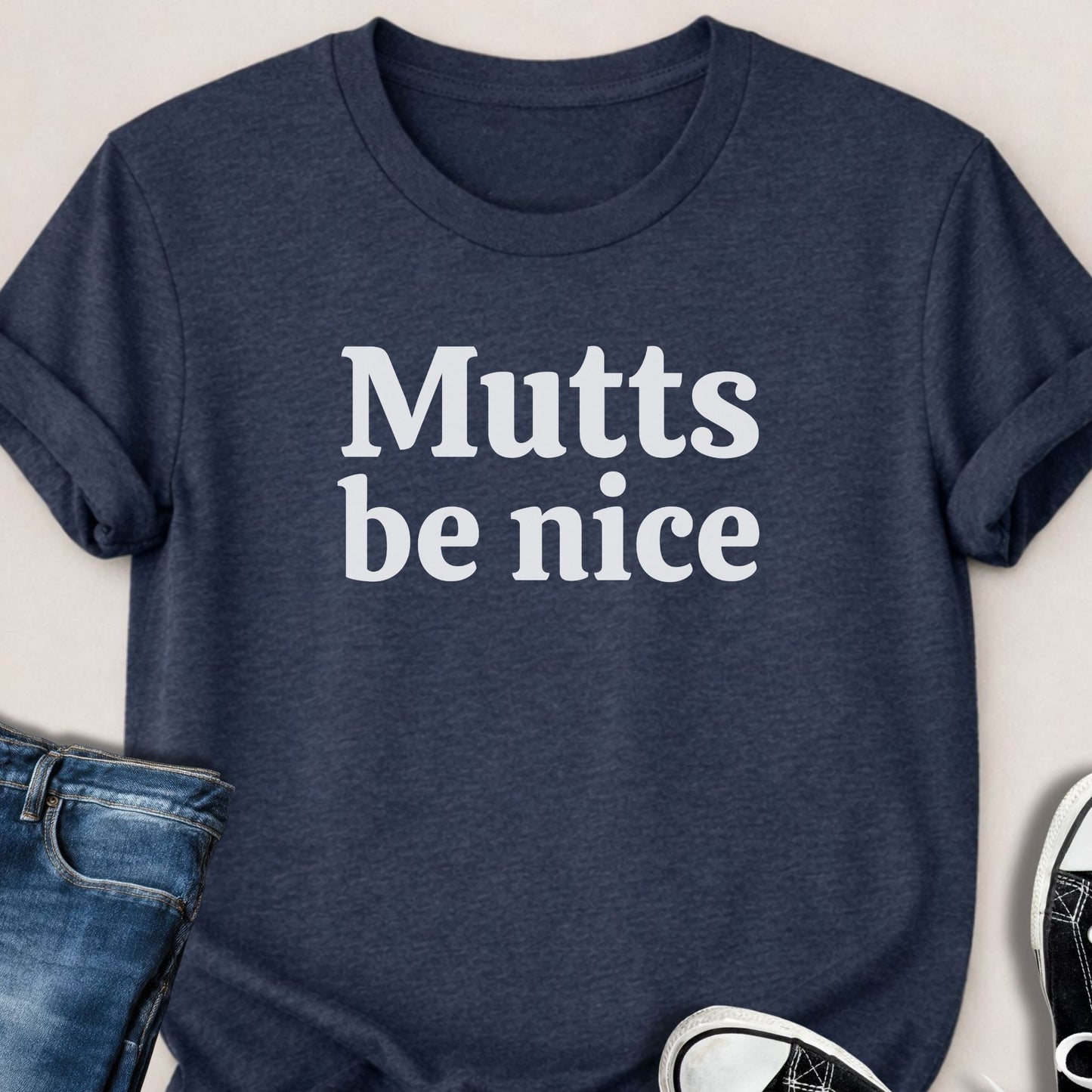 Mutts Be Nice T-shirt