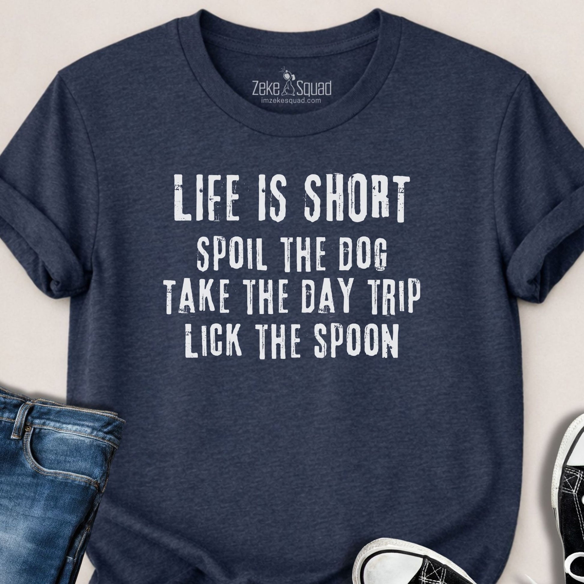 Spoil the Dog -shirt - Zeke Squad