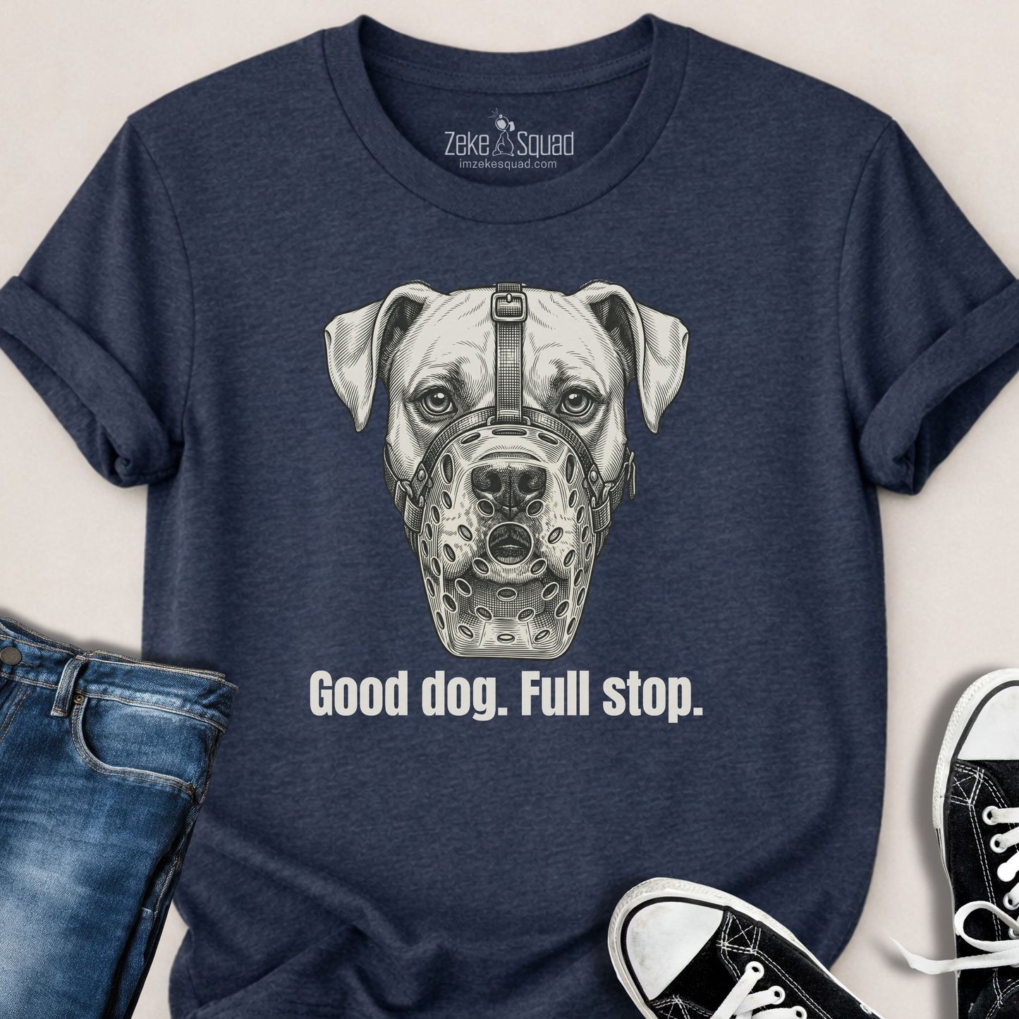 Good dog. Full stop. T-shirt