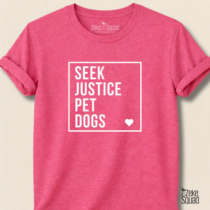 Seek Justice Pet Dogs T-shirt - Zeke Squad