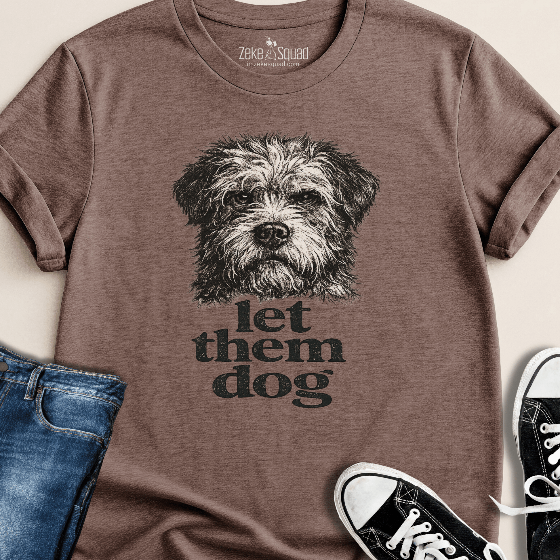 Let Them Dog T-shirt - Zeke Squad