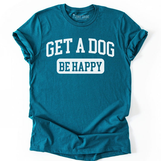 Get A Dog T-shirt