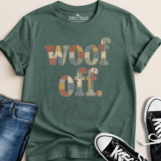 Patchwork - inspired Woof Off T-shirt - Zeke Squad
