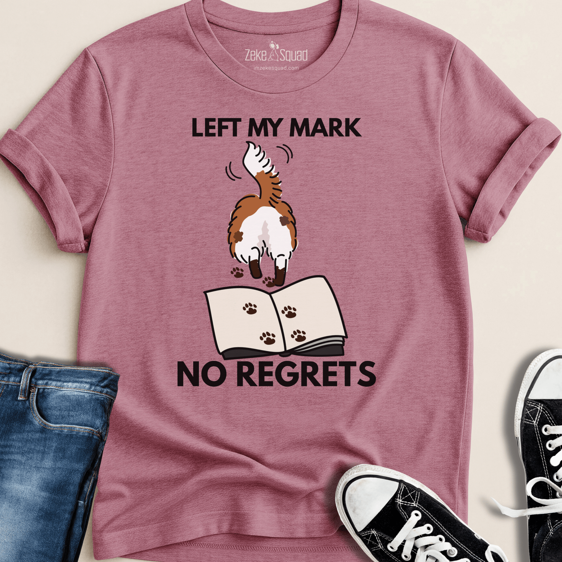 Left My Mark. No Regrets. T-shirt - Zeke Squad