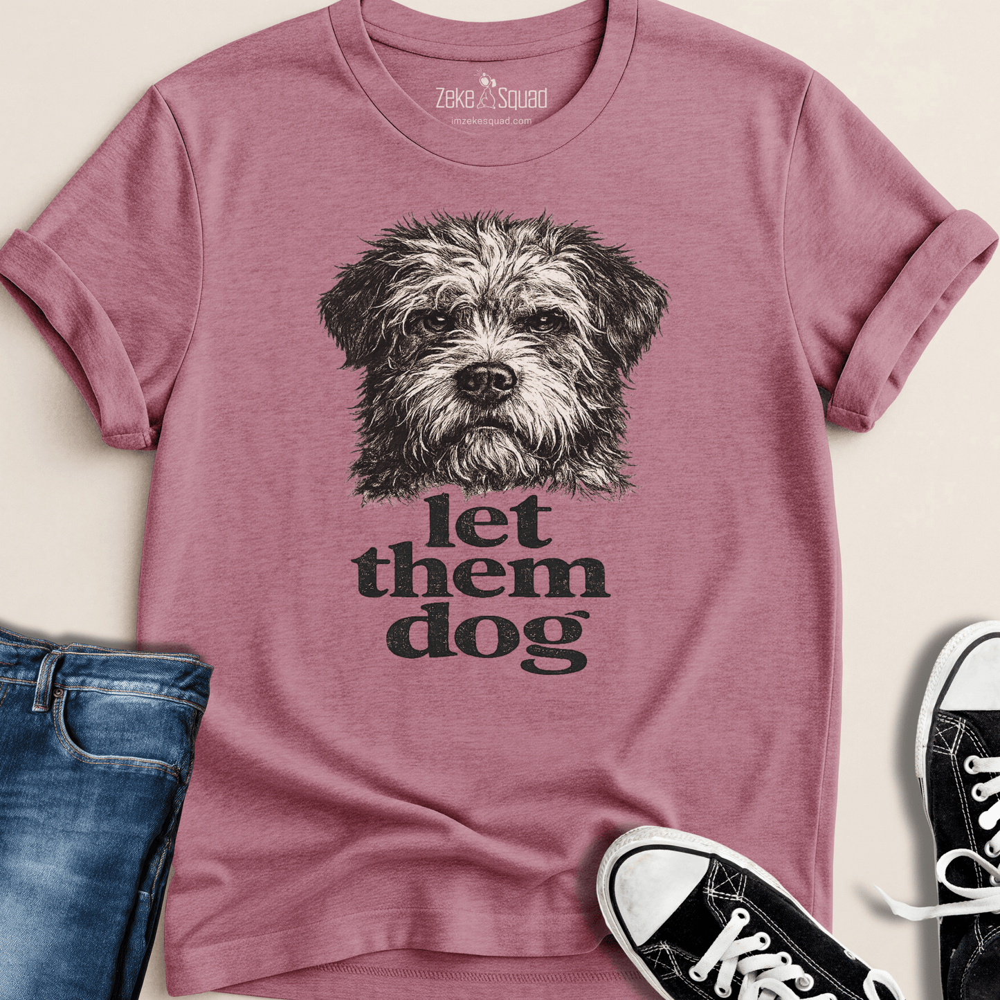 Let Them Dog T-shirt - Zeke Squad