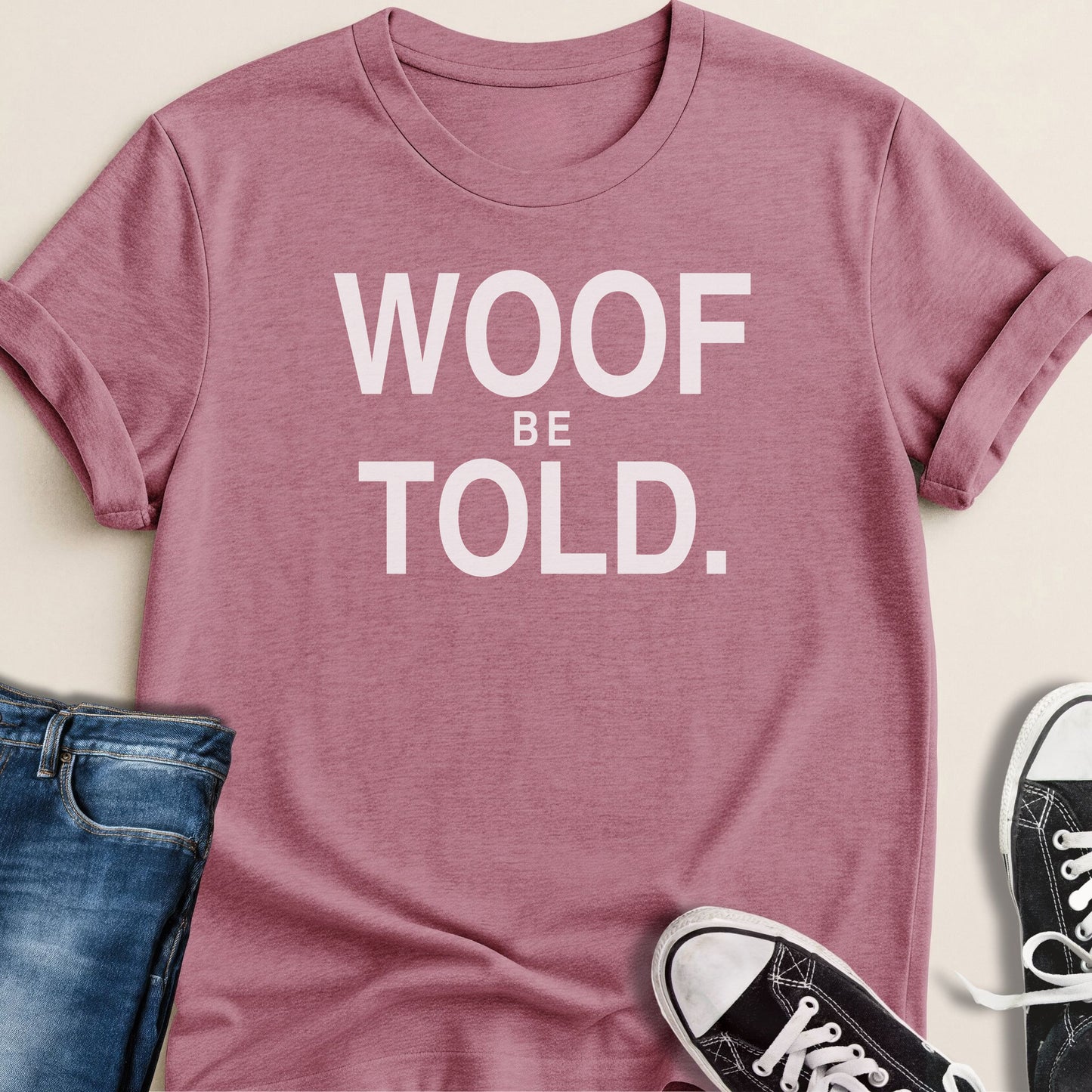 Woof Be Told T-shirt - Zeke Squad
