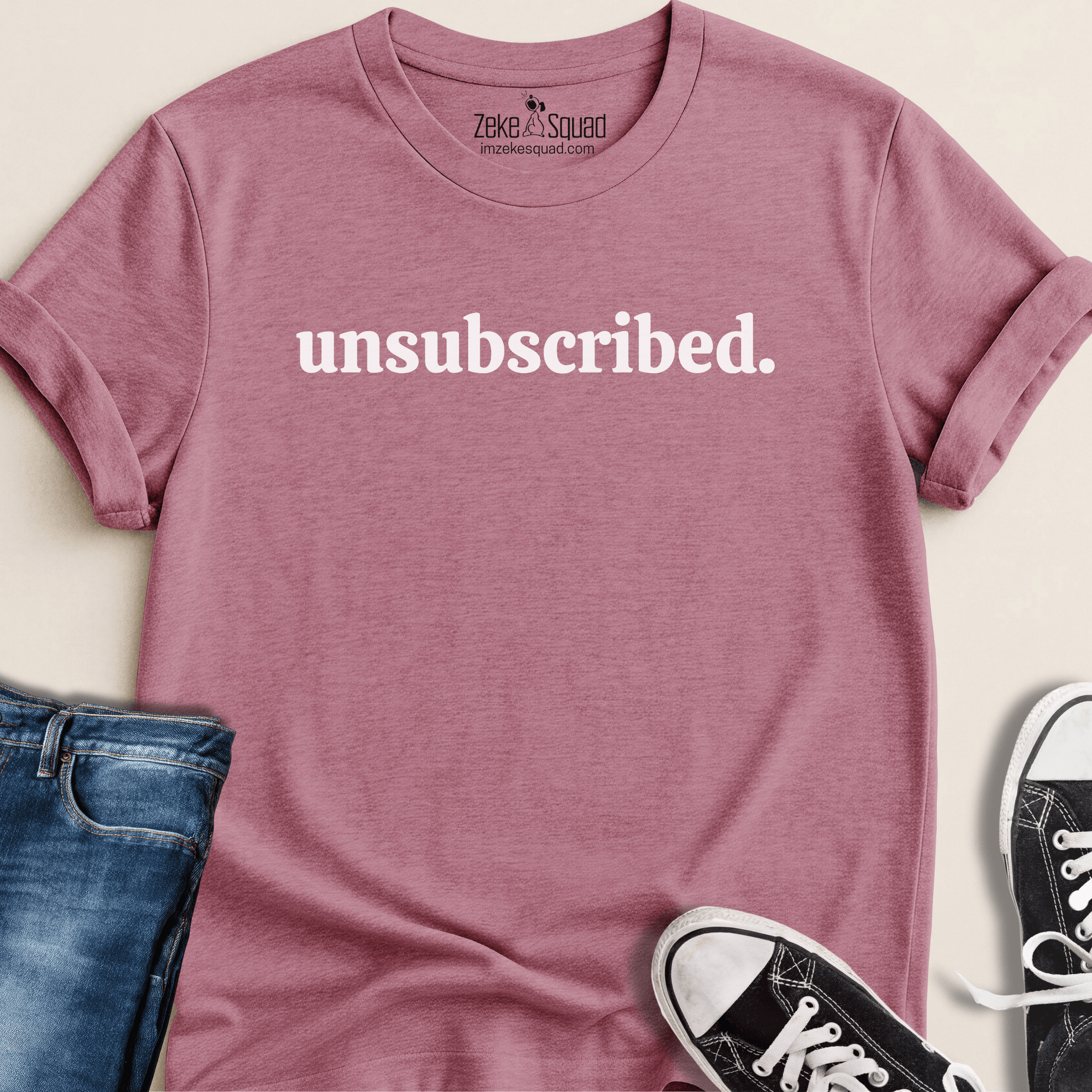 Unsubscribed T-shirt - Zeke Squad