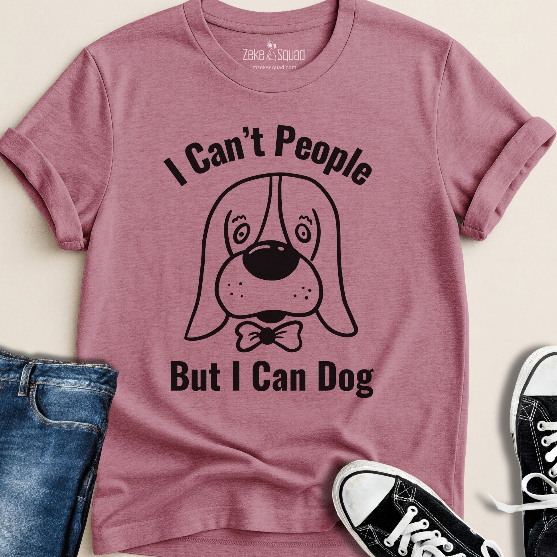 I Can't People But I Can Dog 2.0 T-shirt - Zeke Squad