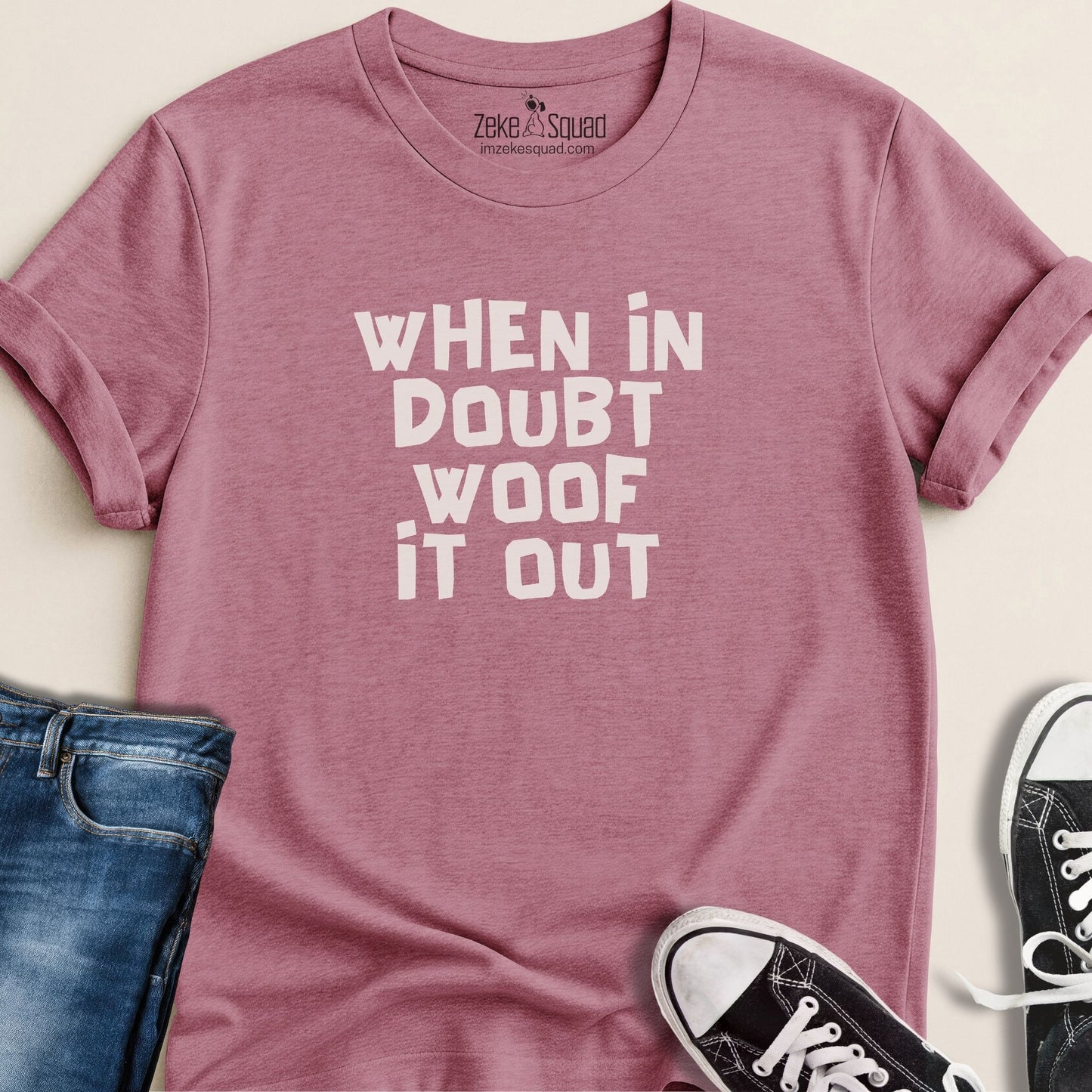When in Doubt Woof it Out T-shirt