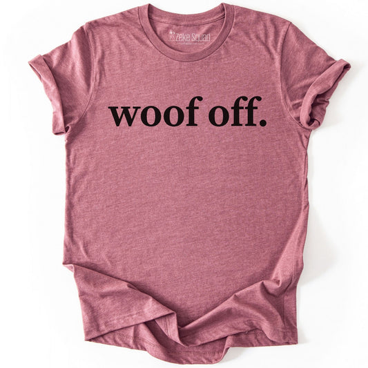 Woof Off Graphic T-shirt - Zeke Squad