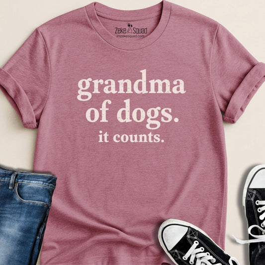 Grandma of Dogs. It Counts T-shirt - Zeke Squad