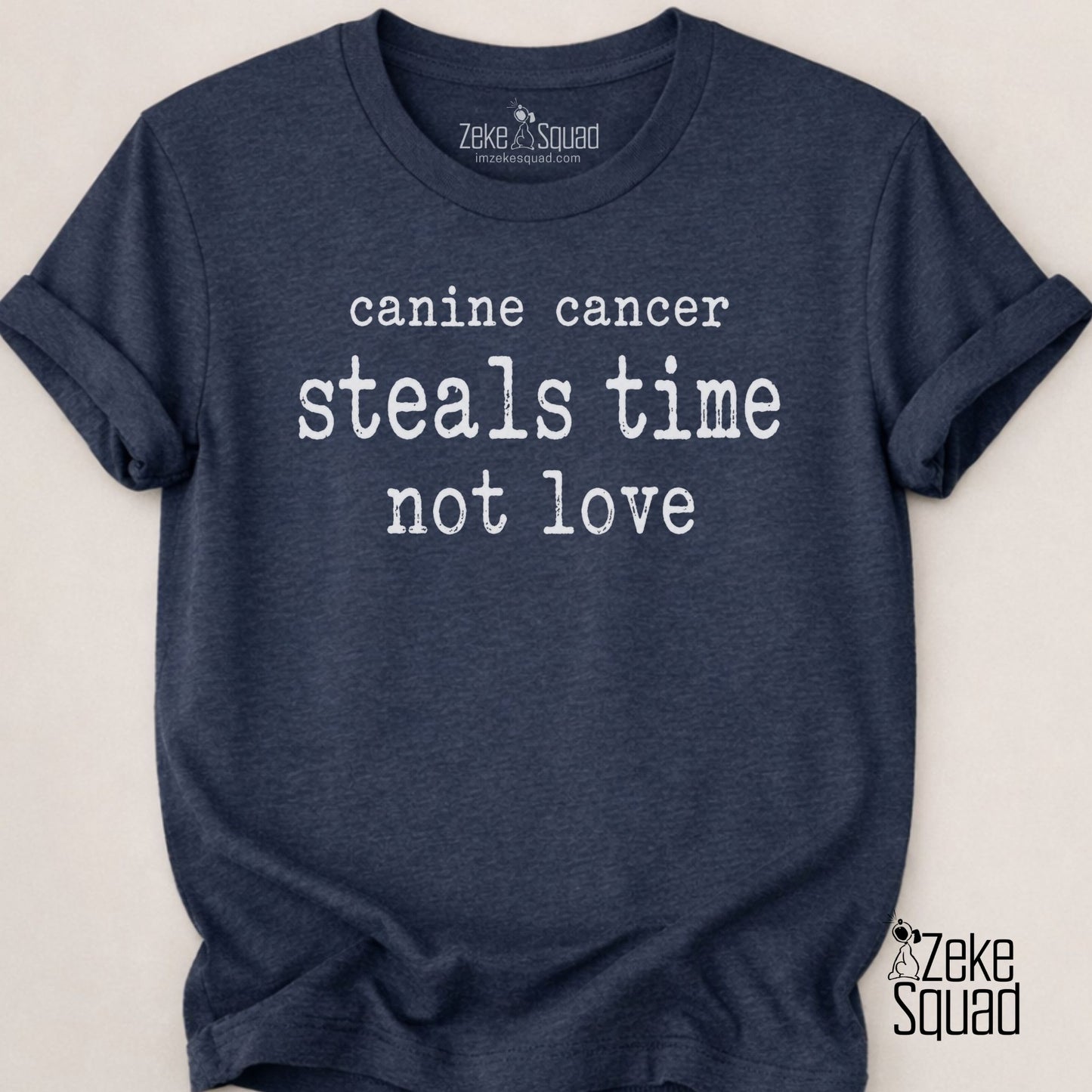 Canine Cancer Steals Time T-shirt - Zeke Squad