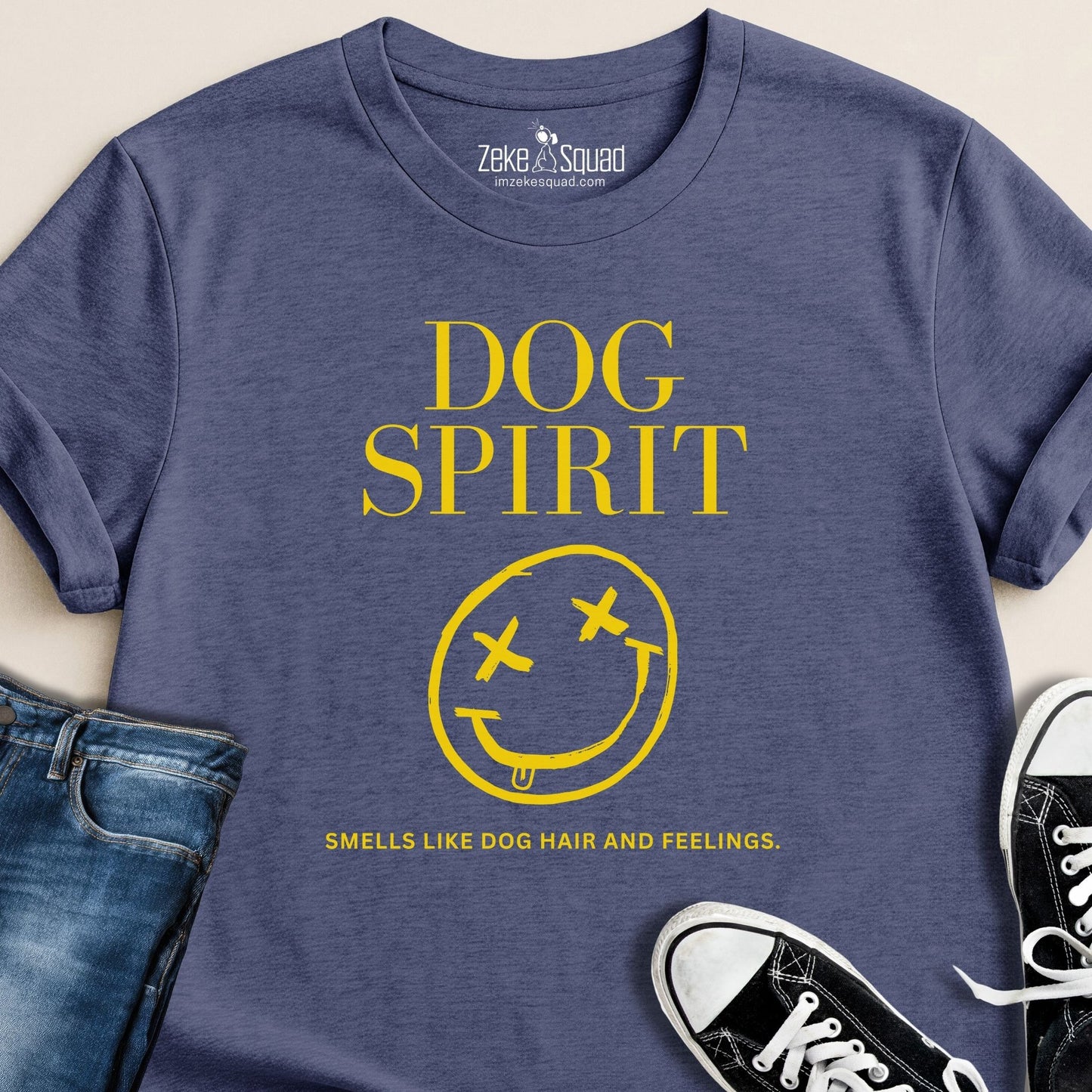 Dog Spirit. Smells Like Dog Hair & Feelings T-shirt - Zeke Squad