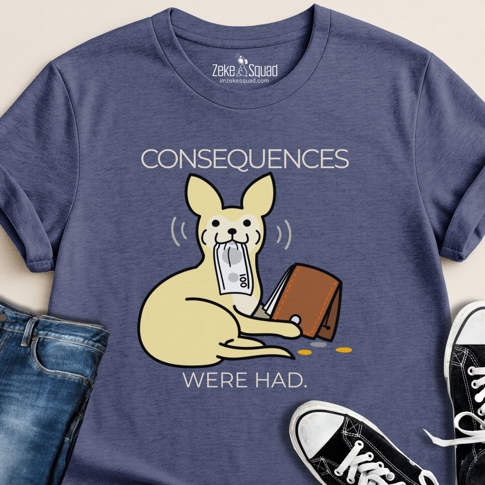 Consequences Were Had T-shirt - Zeke Squad