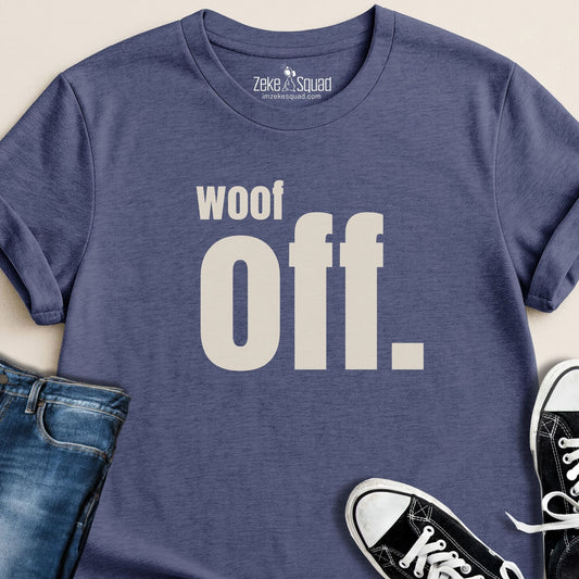 Woof off 2.0 T-shirt - Zeke Squad