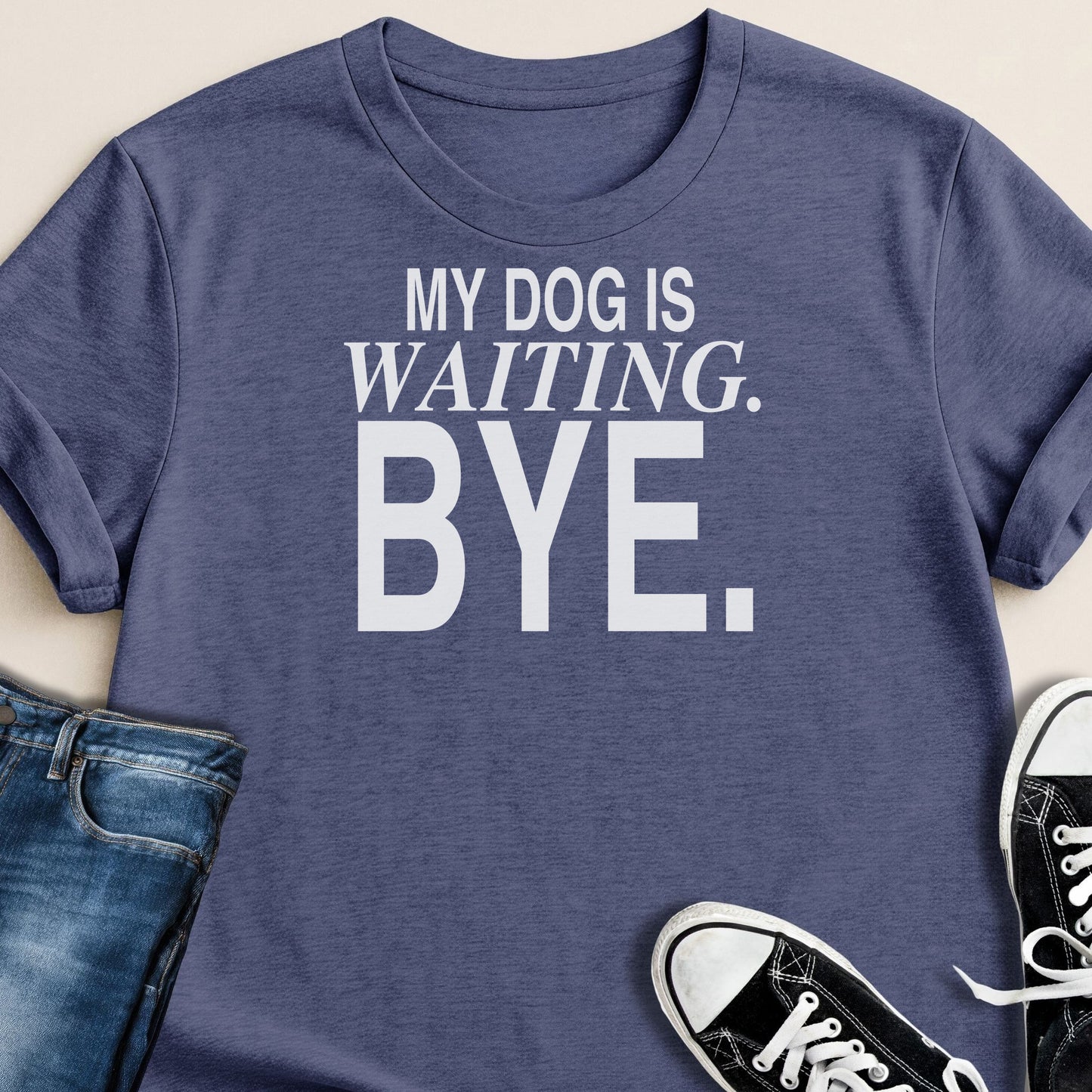 My Dog is Waiting. Bye T-shirt - Zeke Squad
