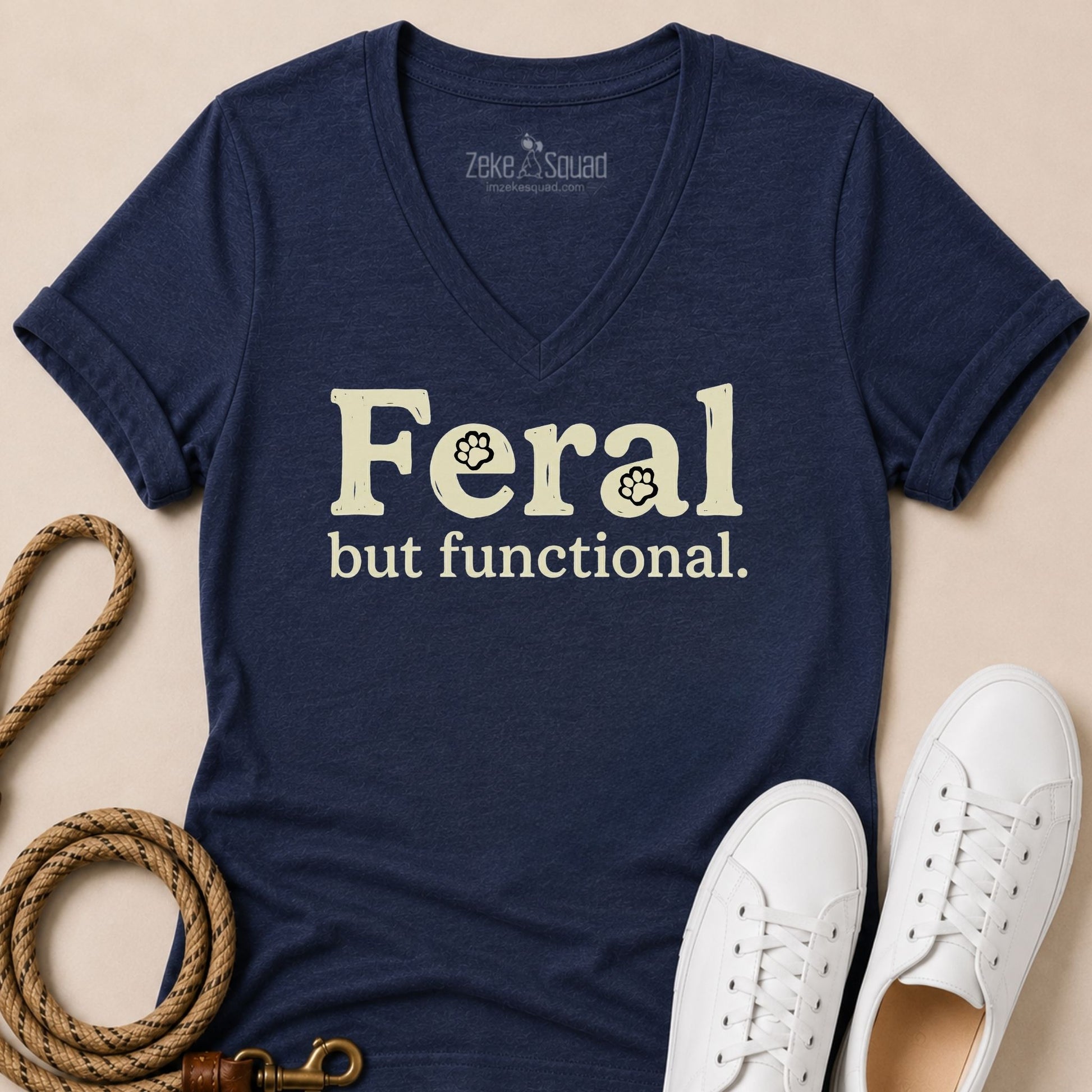 Feral but Functional Women's V-neck - Zeke Squad