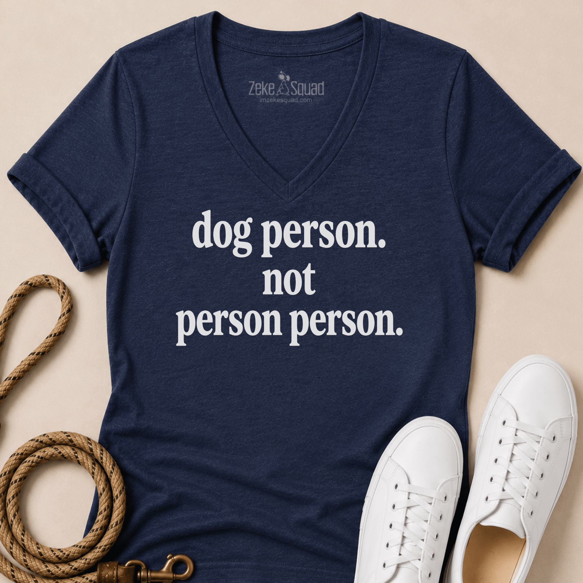 Dog Person. Not Person Person V-neck - Zeke Squad