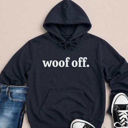 Woof Off. Hoodie - Zeke Squad