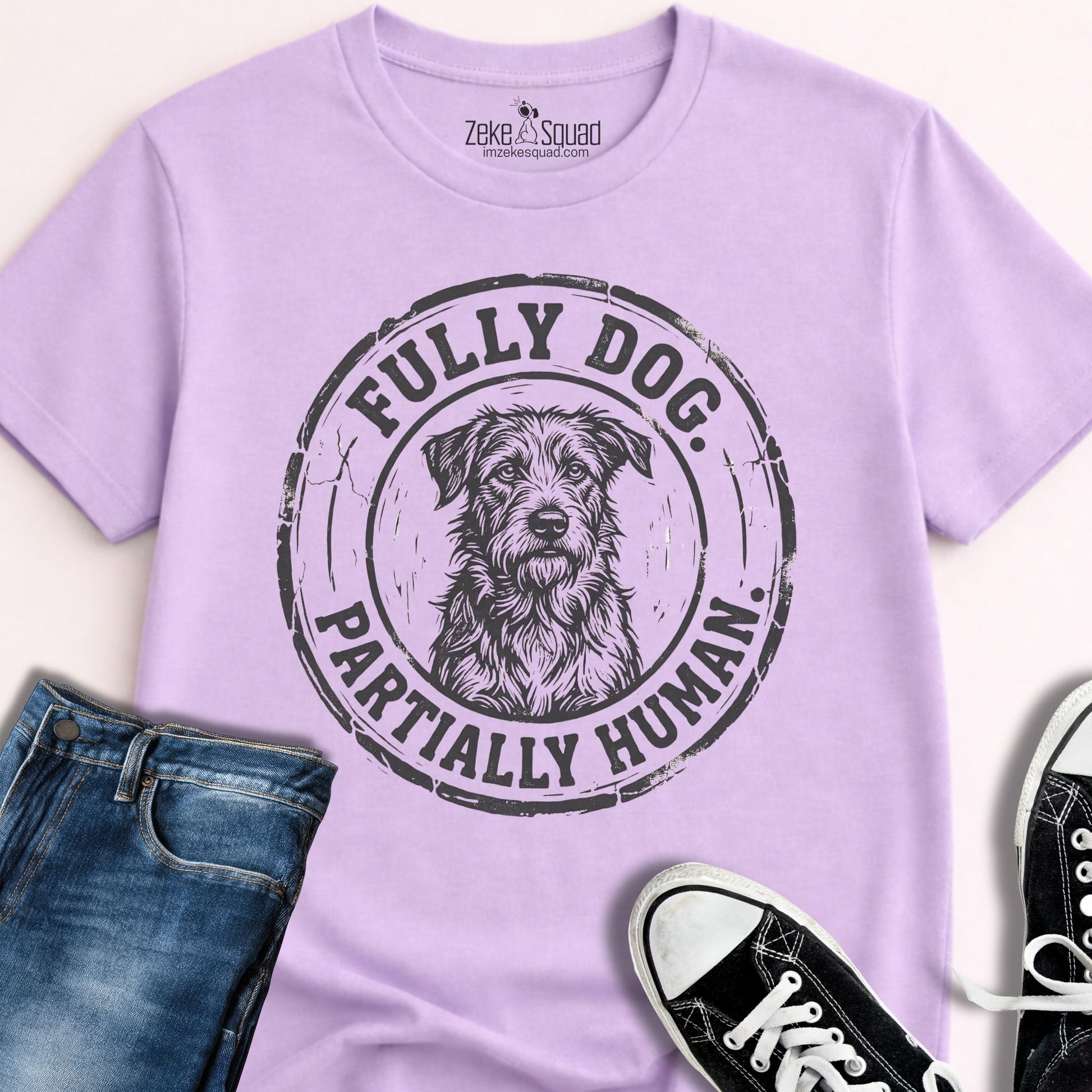 Fully Dog. Partially Human. T-shirt - Zeke Squad