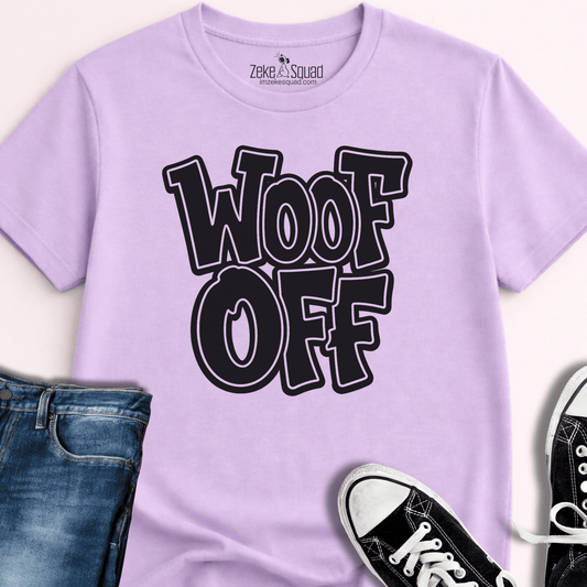 Woof Off Boldly T-shirt - Zeke Squad