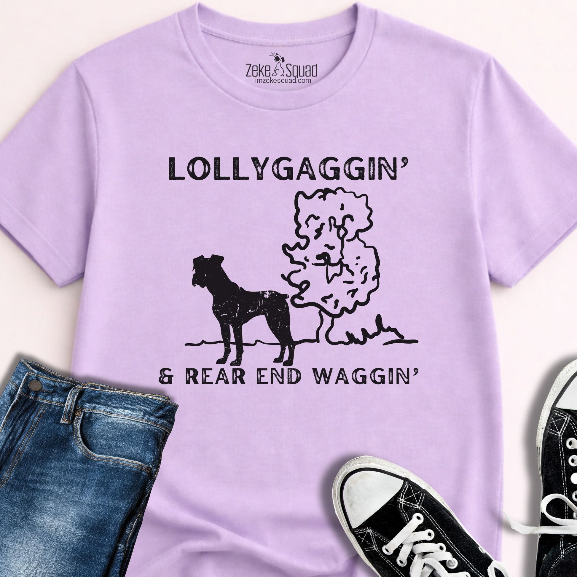 Lollygaggin' and Rear End Waggin' T-shirt - Zeke Squad