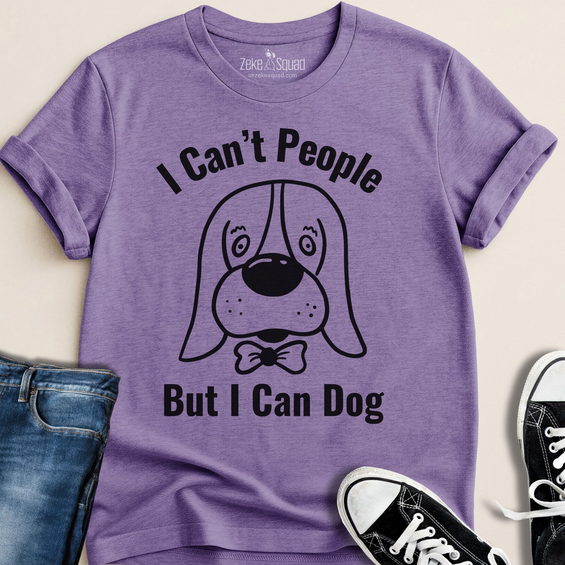 I Can't People But I Can Dog 2.0 T-shirt - Zeke Squad