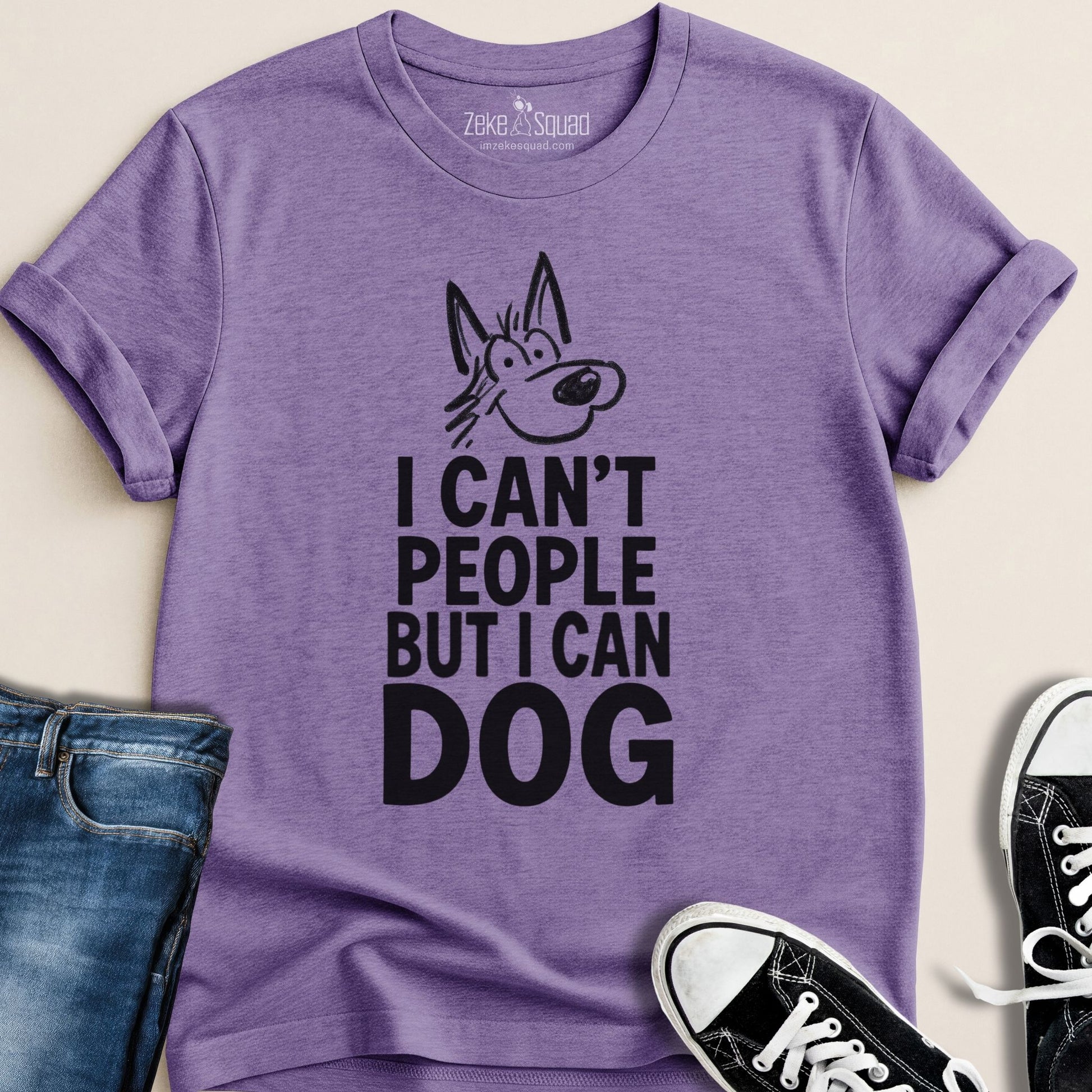 I Can't People But I Can Dog T-shirt - Zeke Squad