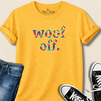 Woof Off Tie - Dye T-shirt - Zeke Squad