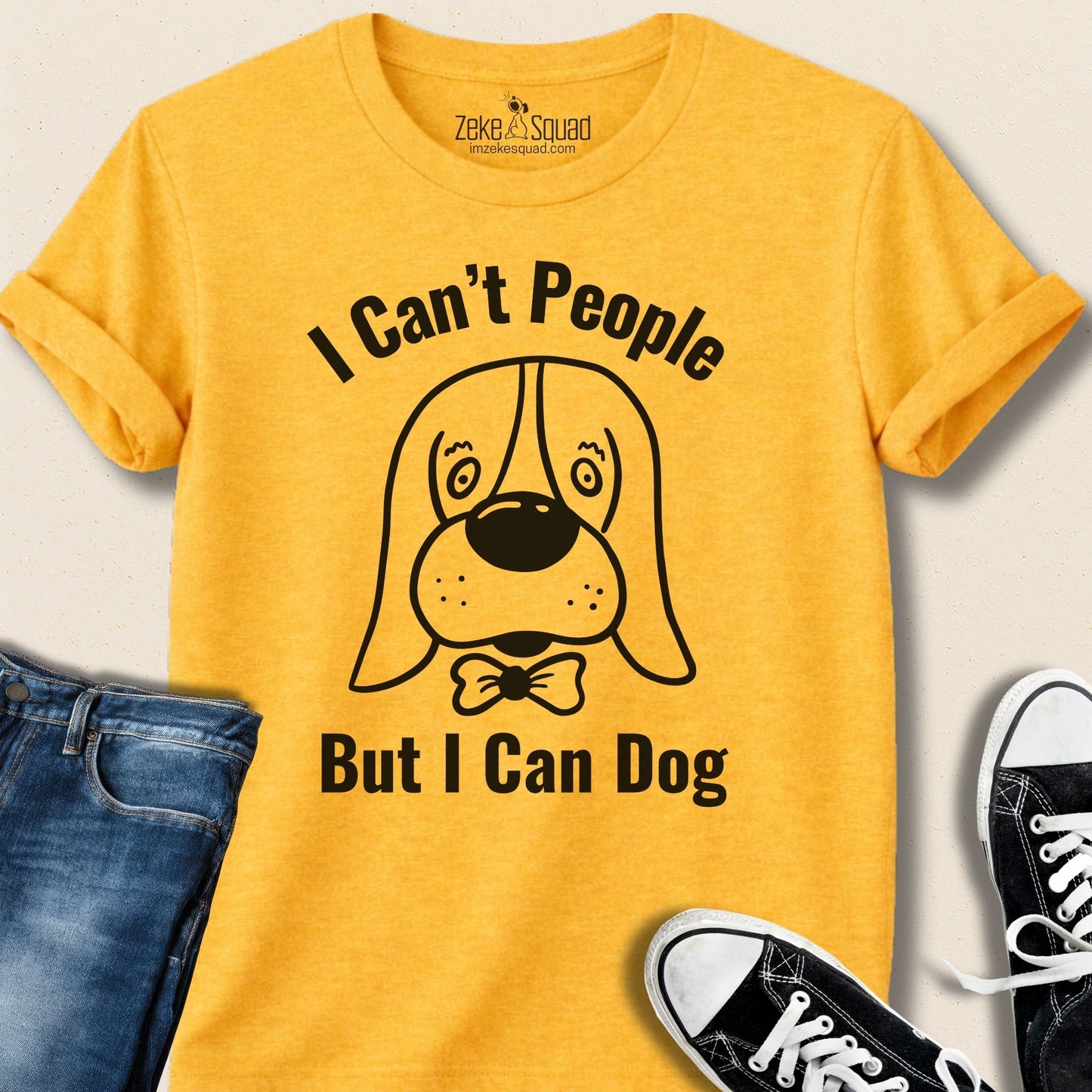 I Can't People But I Can Dog 2.0 T-shirt - Zeke Squad