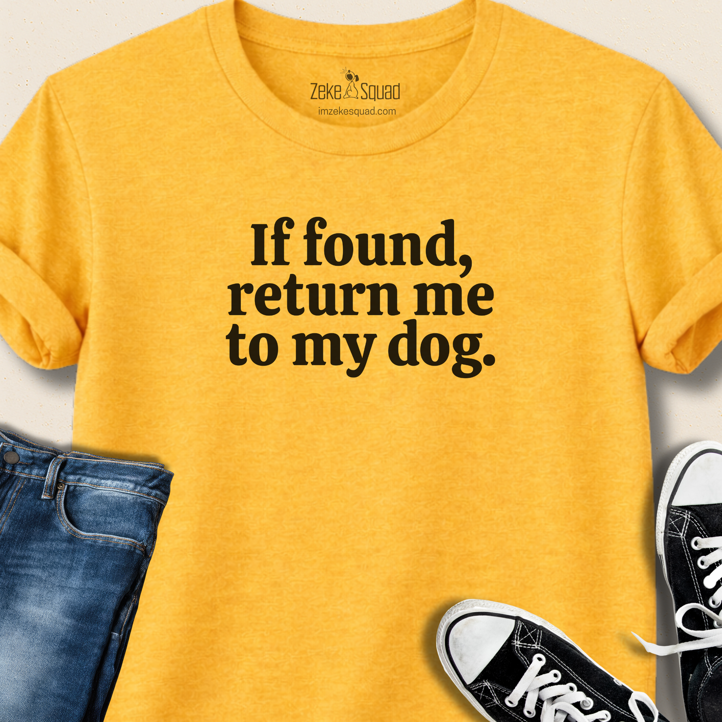 If Found, Return Me to My Dog T-shirt