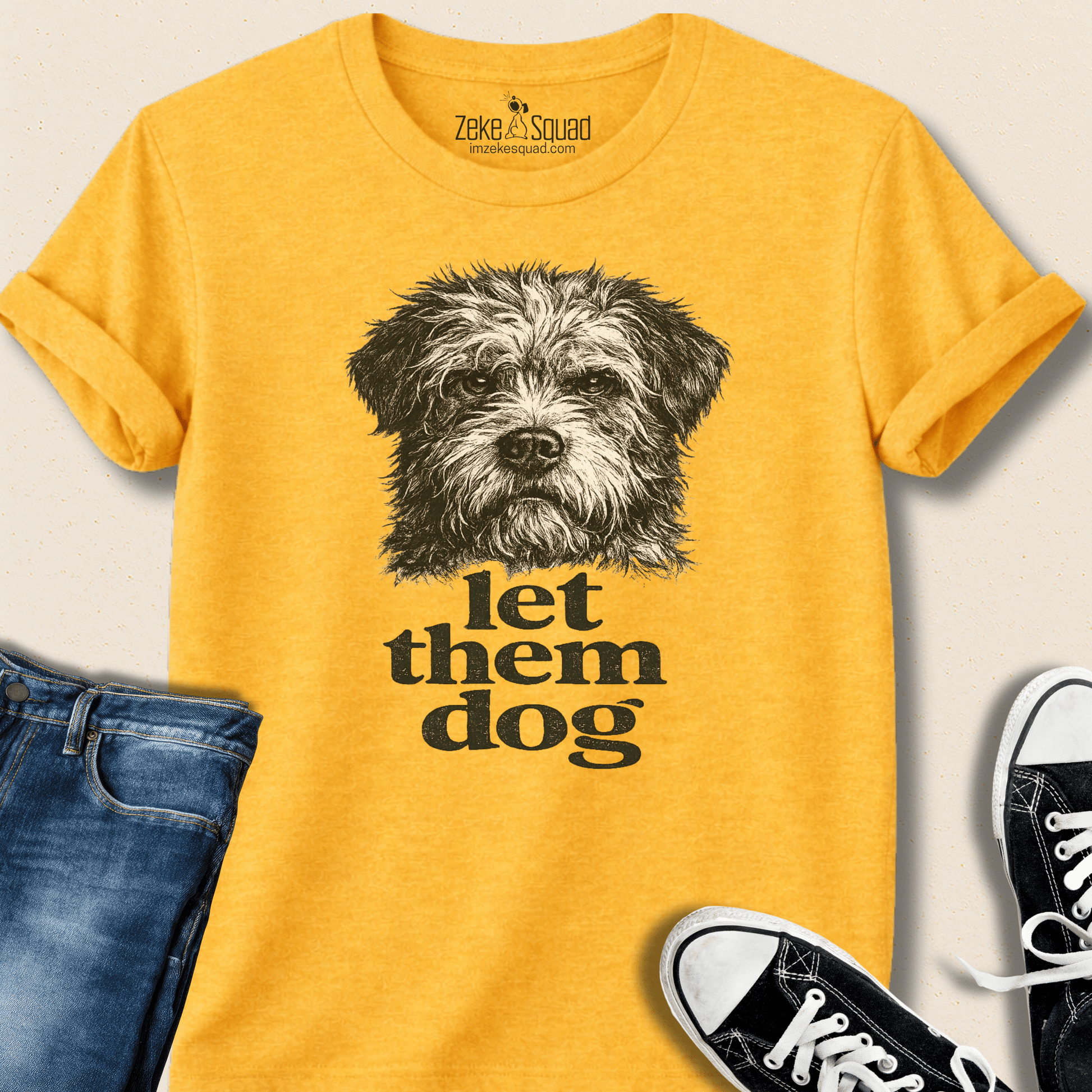 Let Them Dog T-shirt - Zeke Squad